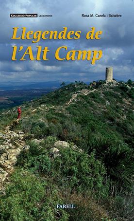 LLEGENDES DE L'ALT CAMP | 9788492811267 | CANELA BALSEBRE, ROSA | Galatea Llibres | Librería online de Reus, Tarragona | Comprar libros en catalán y castellano online