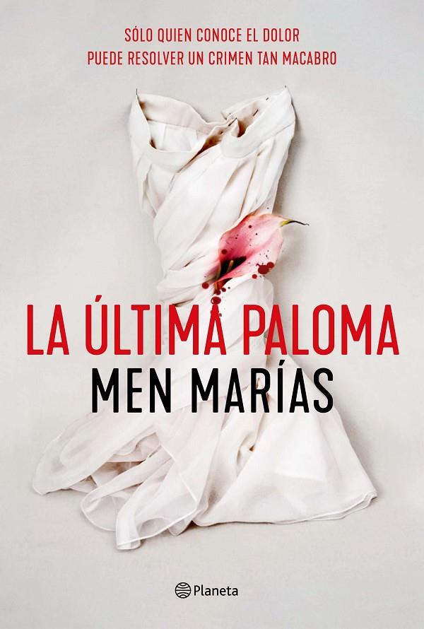 LA ÚLTIMA PALOMA | 9788408242307 | MARÍAS, MEN | Galatea Llibres | Llibreria online de Reus, Tarragona | Comprar llibres en català i castellà online