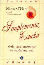 SIMPLEMENTE, ESCUCHA | 9788488066596 | O'HARA, NANCY | Galatea Llibres | Llibreria online de Reus, Tarragona | Comprar llibres en català i castellà online