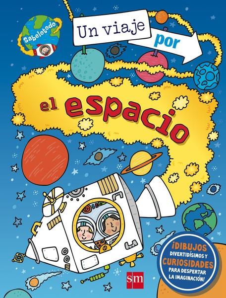 UN VIAJE POR EL ESPACIO | 9788467574852 | Galatea Llibres | Llibreria online de Reus, Tarragona | Comprar llibres en català i castellà online