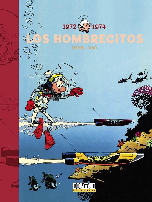 LOS HOMBRECITOS 3: 1972 - 1974 | 9788416436057 | SERON / DESPRECHINS/ HAO/ GRIS, M. | Galatea Llibres | Llibreria online de Reus, Tarragona | Comprar llibres en català i castellà online