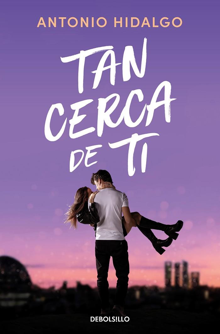 TAN CERCA DE TI (CERCA DE TI 1) | 9788466372183 | HIDALGO, ANTONIO | Galatea Llibres | Llibreria online de Reus, Tarragona | Comprar llibres en català i castellà online