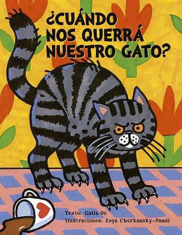 CUANDO NOS QUERRA NUESTRO GATO? | 9788491455615 | OZ, GALIA | Galatea Llibres | Llibreria online de Reus, Tarragona | Comprar llibres en català i castellà online