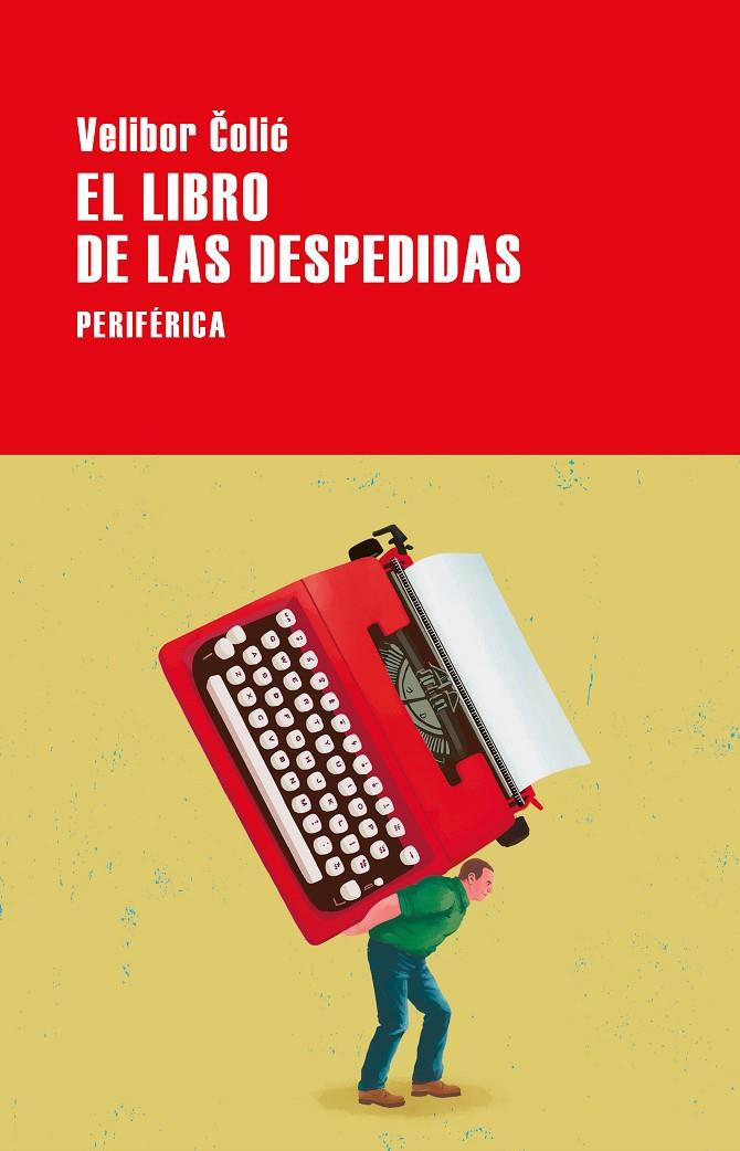 EL LIBRO DE LAS DESPEDIDAS | 9788418838842 | COLIC, VELIBOR | Galatea Llibres | Llibreria online de Reus, Tarragona | Comprar llibres en català i castellà online