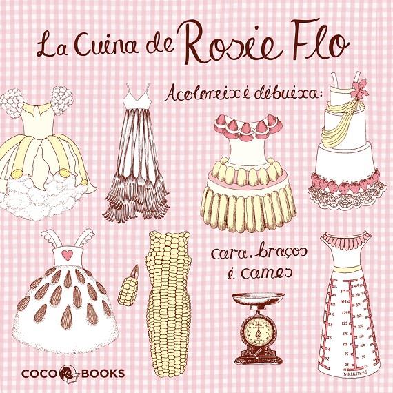 LA CUINA DE ROSIE FLO | 9788493962142 | STREETEN, ROZ | Galatea Llibres | Llibreria online de Reus, Tarragona | Comprar llibres en català i castellà online