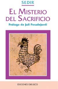 MISTERIO DEL SACRIFICIO, EL | 9788477205555 | PERADEJORDI, JULI | Galatea Llibres | Llibreria online de Reus, Tarragona | Comprar llibres en català i castellà online