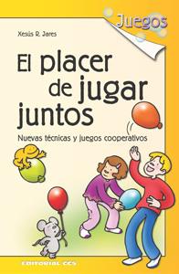 PLACER DE JUGAR JUNTOS, EL | 9788483168202 | JARES, XESUS | Galatea Llibres | Llibreria online de Reus, Tarragona | Comprar llibres en català i castellà online