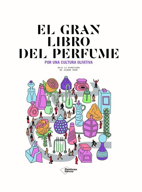 EL GRAN LIBRO DEL PERFUME | 9788418927287 | DORÉ, JEANNE | Galatea Llibres | Llibreria online de Reus, Tarragona | Comprar llibres en català i castellà online