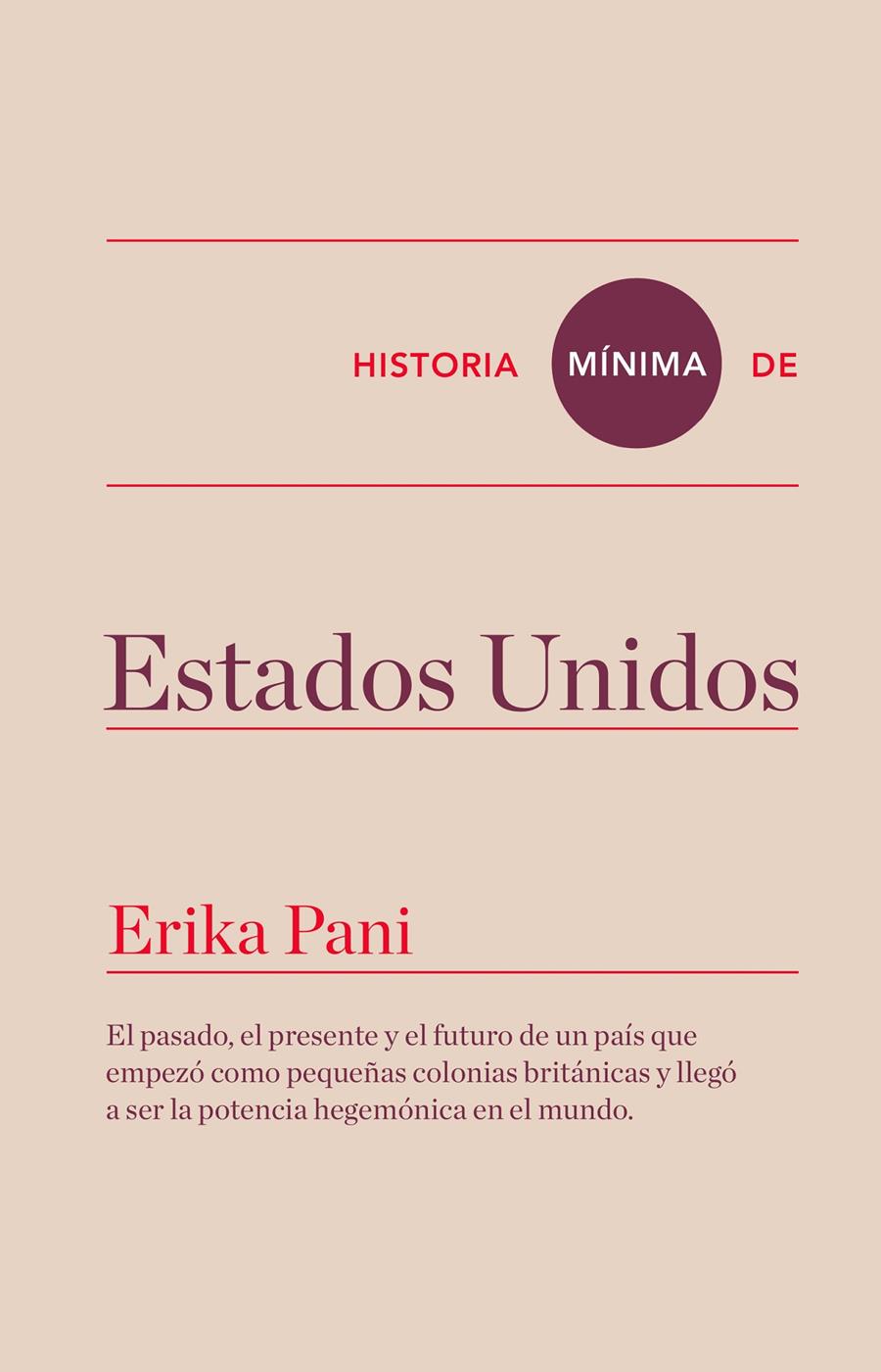 HISTORIA MÍNIMA DE ESTADOS UNIDOS | 9788416354108 | PANI, ERIKA | Galatea Llibres | Librería online de Reus, Tarragona | Comprar libros en catalán y castellano online