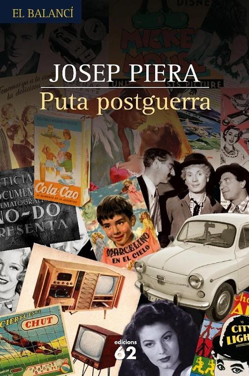 PUTA POSTGUERRA | 9788429759679 | PIERA, JOSEP | Galatea Llibres | Llibreria online de Reus, Tarragona | Comprar llibres en català i castellà online