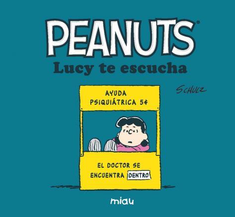 LUCY TE ESCUCHA. PEANUTS | 9788418749407 | SCHULZ, CHARLES | Galatea Llibres | Llibreria online de Reus, Tarragona | Comprar llibres en català i castellà online