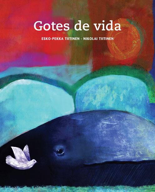 GOTES DE VIDA | 9788415241522 | TIITINEN, ESKO-PEKKA | Galatea Llibres | Librería online de Reus, Tarragona | Comprar libros en catalán y castellano online