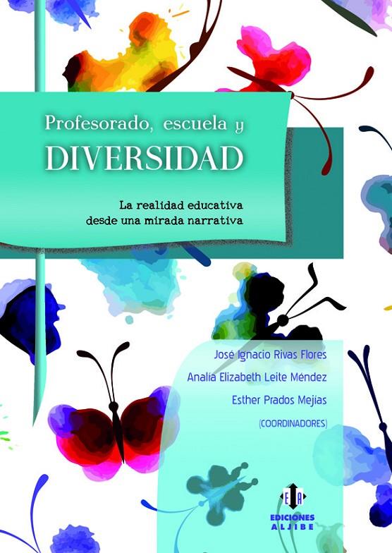 PROFESORADO ESCUELA Y DIVERSIDAD | 9788497007986 | RIVAS, JOSE IGNACIO | Galatea Llibres | Llibreria online de Reus, Tarragona | Comprar llibres en català i castellà online