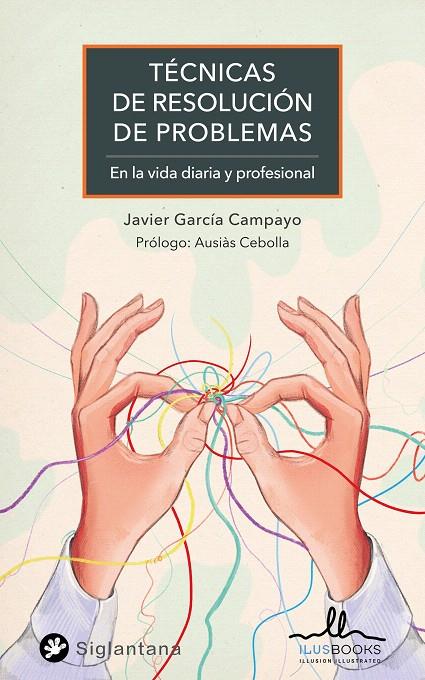 TECNICAS PARA LA RESOLUCION DE PROBLEMAS | 9788419014030 | GARCIA CAMPAYO, JAVIER | Galatea Llibres | Llibreria online de Reus, Tarragona | Comprar llibres en català i castellà online