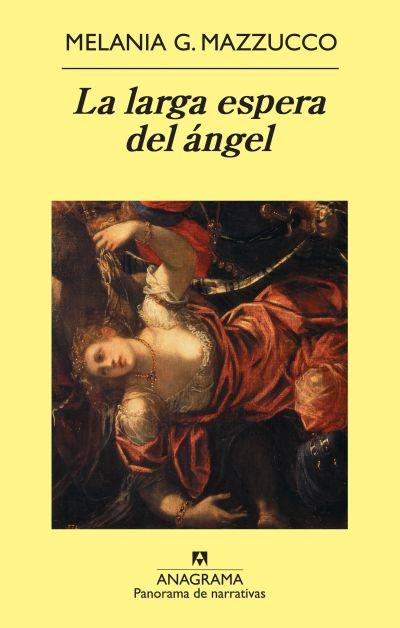 LARGA ESPERA DE ANGEL, LA | 9788433975539 | MAZZUCCO, MELANIA G. | Galatea Llibres | Llibreria online de Reus, Tarragona | Comprar llibres en català i castellà online