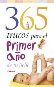 365 TRUCOS PARA EL PRIMER AÑO | 9788430545032 | ORESTEIN, JULIAN | Galatea Llibres | Llibreria online de Reus, Tarragona | Comprar llibres en català i castellà online