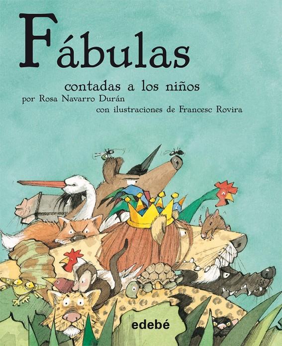 FÁBULAS CONTADAS A LOS NIÑOS | 9788468308791 | NAVARRO DURÁN, ROSA | Galatea Llibres | Llibreria online de Reus, Tarragona | Comprar llibres en català i castellà online