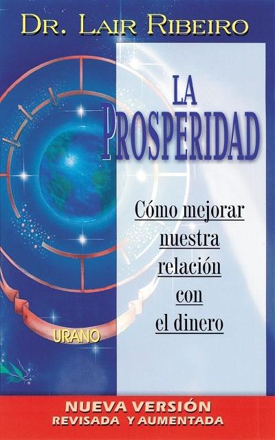 PROSPERIDAD, LA | 9788479534004 | RIBEIRO, DR. LAIR | Galatea Llibres | Llibreria online de Reus, Tarragona | Comprar llibres en català i castellà online