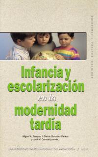 INFANCIA Y ESCOLARIZACIÓN EN LA MODERNIDAD TARDIA | 9788446016038 | AAVV | Galatea Llibres | Librería online de Reus, Tarragona | Comprar libros en catalán y castellano online