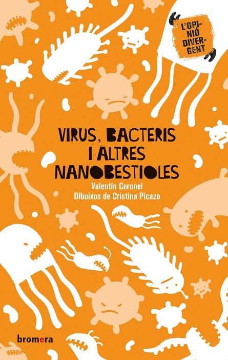 VIRUS BACTERIS I ALTRES NANOBESTIOLES | 9788413581187 | CORONEL, VALENTÍN | Galatea Llibres | Llibreria online de Reus, Tarragona | Comprar llibres en català i castellà online