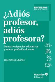 ADIÓS PROFESOR, ADIÓS PROFESORA? | 9788499214306 | LIBÂNEO, JOSÉ CARLOS | Galatea Llibres | Llibreria online de Reus, Tarragona | Comprar llibres en català i castellà online