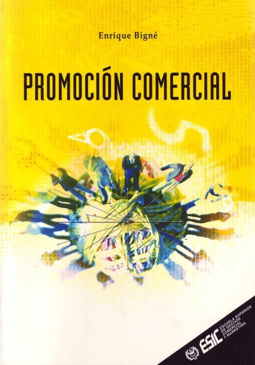 PROMOCION COMERCIAL | 9788473563505 | BIGNE, ENRIQUE | Galatea Llibres | Llibreria online de Reus, Tarragona | Comprar llibres en català i castellà online