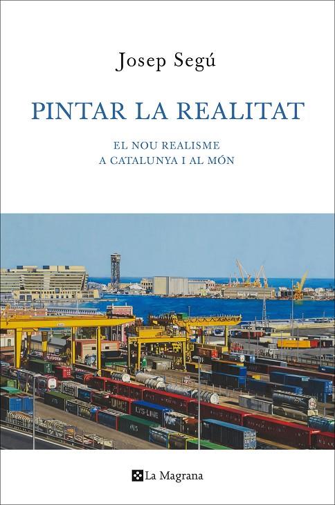 PINTAR LA REALITAT | 9788482645605 | SEGU, JOSEP | Galatea Llibres | Librería online de Reus, Tarragona | Comprar libros en catalán y castellano online