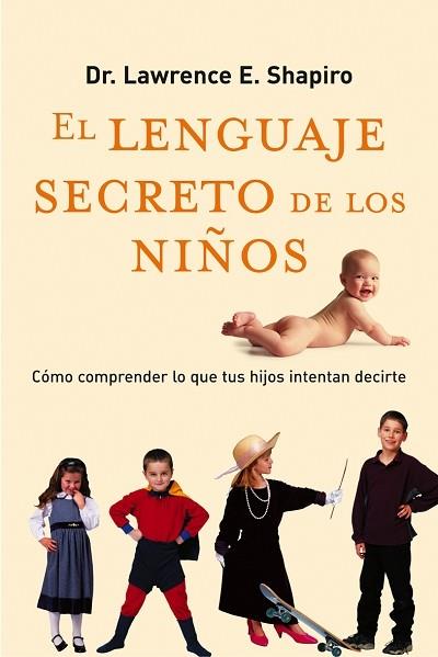 LENGUAJE SECRETO DE LOS NIÑOS, EL | 9788479535575 | SHAPIRO, LAWRENCE DR. | Galatea Llibres | Llibreria online de Reus, Tarragona | Comprar llibres en català i castellà online