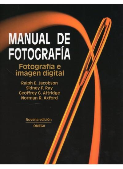 MANUAL DE FOTOGRAFIA | 9788428212816 | JACOBSON, RALPH E. | Galatea Llibres | Librería online de Reus, Tarragona | Comprar libros en catalán y castellano online