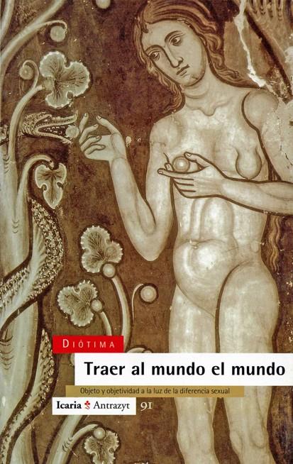 TRAER AL MUNDO EL MUNDO | 9788474262759 | DIOTIMA | Galatea Llibres | Llibreria online de Reus, Tarragona | Comprar llibres en català i castellà online