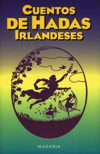 CUENTOS DE HADAS IRLANDESES | 9788477207085 | ANÓNIMO | Galatea Llibres | Llibreria online de Reus, Tarragona | Comprar llibres en català i castellà online