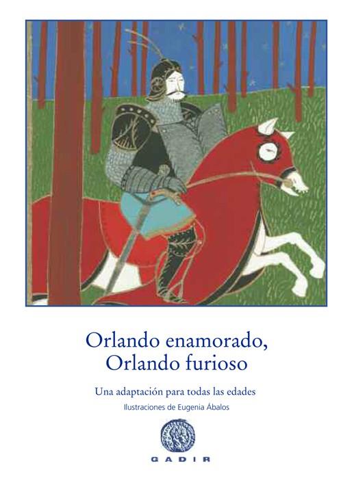 ORLANDO ENAMORADO, ORLANDO FURIOSO | 9788494179914 | BOIARDO, MATTEO MARIA/ARIOSTO, LUDOVICO | Galatea Llibres | Llibreria online de Reus, Tarragona | Comprar llibres en català i castellà online