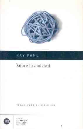 SOBRE LA AMMISTAD | 9788432311178 | PAHL, RAY | Galatea Llibres | Librería online de Reus, Tarragona | Comprar libros en catalán y castellano online