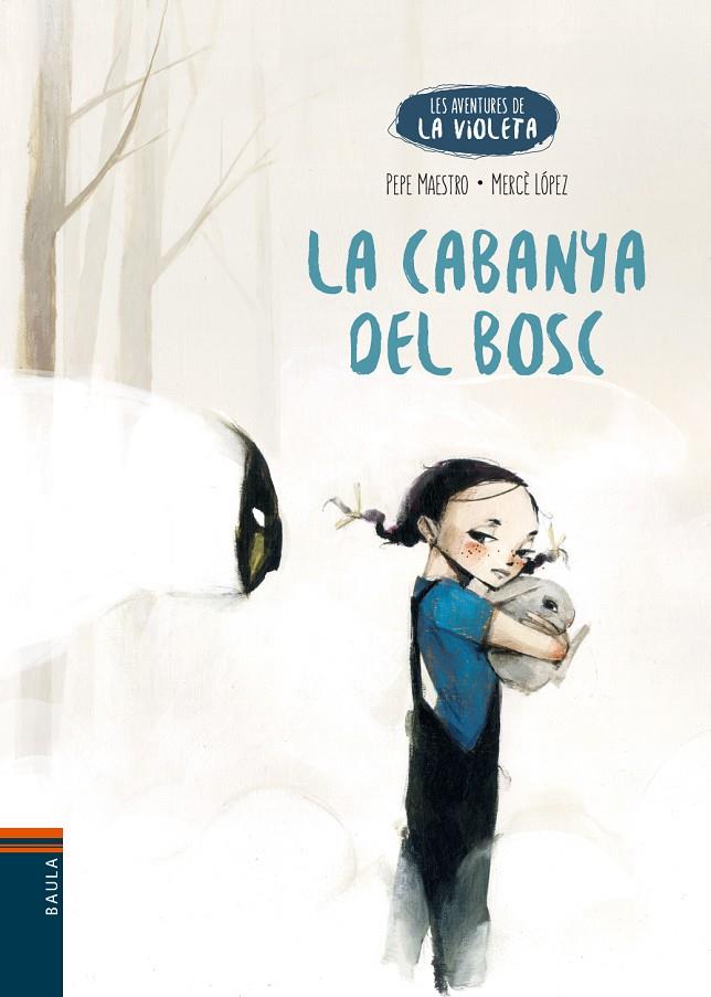 LA CABANYA DEL BOSC | 9788447950706 | MAESTRO SARRIÓN, PEPE | Galatea Llibres | Llibreria online de Reus, Tarragona | Comprar llibres en català i castellà online