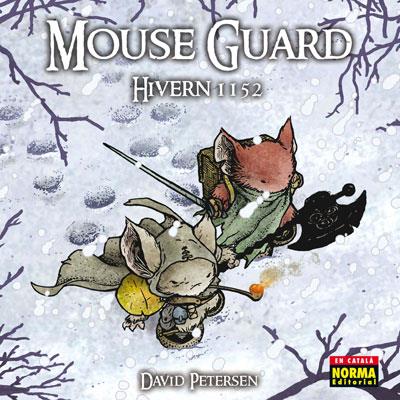 MOUSE GUARD. HIVERN 1152 | 9788467902167 | PETERSEN, DAVID | Galatea Llibres | Librería online de Reus, Tarragona | Comprar libros en catalán y castellano online