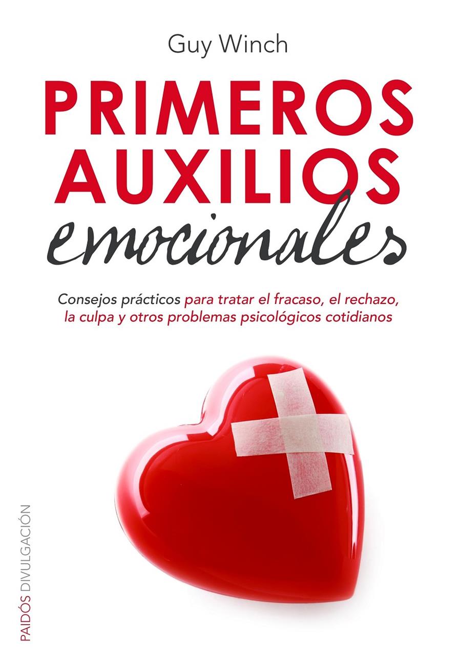 PRIMEROS AUXILIOS EMOCIONALES | 9788449330438 | WINCH, GUY | Galatea Llibres | Llibreria online de Reus, Tarragona | Comprar llibres en català i castellà online