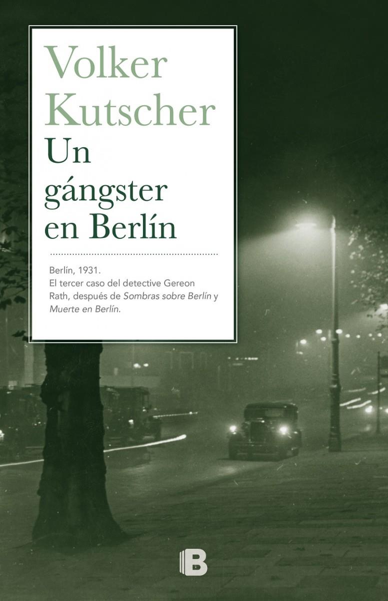 UN GÁNGSTER EN BERLÍN | 9788466657150 | KUTSCHER, VOLKER | Galatea Llibres | Librería online de Reus, Tarragona | Comprar libros en catalán y castellano online