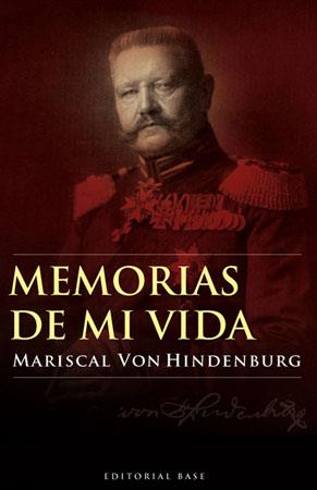 MEMORIAS DE MI VIDA | 9788485031979 | VON HINDENBURG | Galatea Llibres | Librería online de Reus, Tarragona | Comprar libros en catalán y castellano online