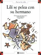 LILI SE PELEA CON SU HERMANO | 9788424648046 | SAINT MARS, DOMINIQUE DE | Galatea Llibres | Llibreria online de Reus, Tarragona | Comprar llibres en català i castellà online