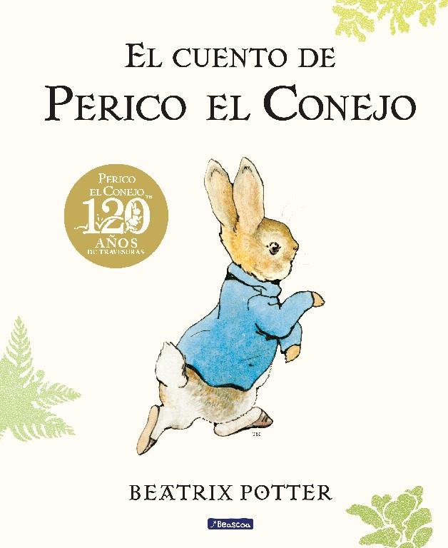 EL CUENTO DE PERICO EL CONEJO 120 ANIVERSARIO | 9788448861872 | POTTER, BEATRIX | Galatea Llibres | Llibreria online de Reus, Tarragona | Comprar llibres en català i castellà online