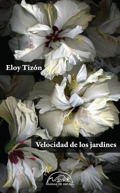 VELOCIDAD DE LOS JARDINES (EDICIÓN NUMERADA) | 9788483932209 | TIZÓN, ELOY | Galatea Llibres | Llibreria online de Reus, Tarragona | Comprar llibres en català i castellà online