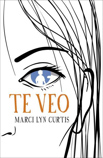 TE VEO | 9788496886551 | CURTIS, MARCI LYN | Galatea Llibres | Llibreria online de Reus, Tarragona | Comprar llibres en català i castellà online