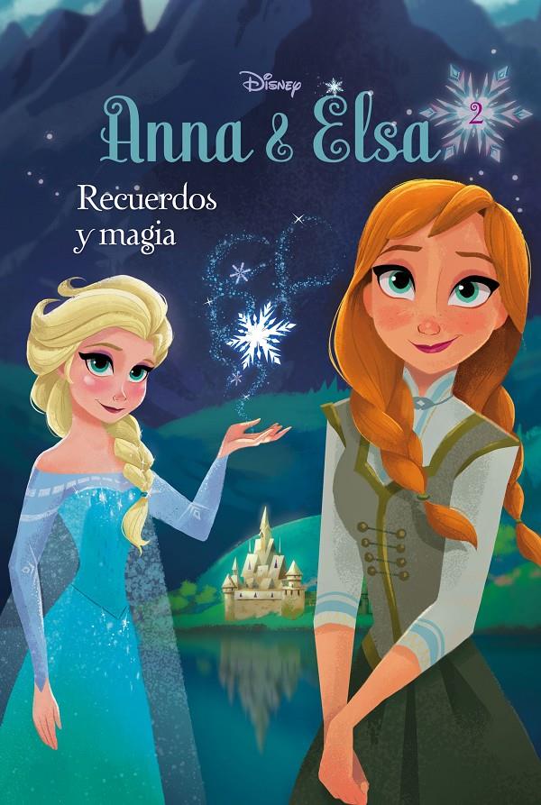 FROZEN. ANNA Y ELSA. RECUERDOS Y MAGIA | 9788499517698 | Galatea Llibres | Llibreria online de Reus, Tarragona | Comprar llibres en català i castellà online