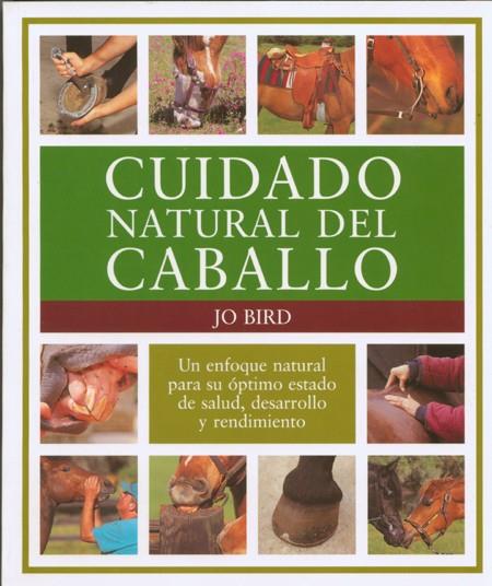 CUIDADO NATURAL DEL CABALLO | 9788495376411 | BIRD, JO | Galatea Llibres | Librería online de Reus, Tarragona | Comprar libros en catalán y castellano online