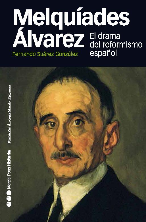 MELQUÍADES ÁLVAREZ | 9788415963172 | SUÁREZ GONZÁLEZ, FERNANDO | Galatea Llibres | Llibreria online de Reus, Tarragona | Comprar llibres en català i castellà online