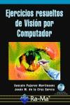 VISION POR COMPUTADOR. EJERCICIOS RESUELTOS | 9788478978281 | PAJARES MARTINSANZ, GONZALO | Galatea Llibres | Llibreria online de Reus, Tarragona | Comprar llibres en català i castellà online