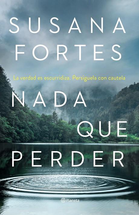 NADA QUE PERDER | 9788408261889 | FORTES, SUSANA | Galatea Llibres | Librería online de Reus, Tarragona | Comprar libros en catalán y castellano online