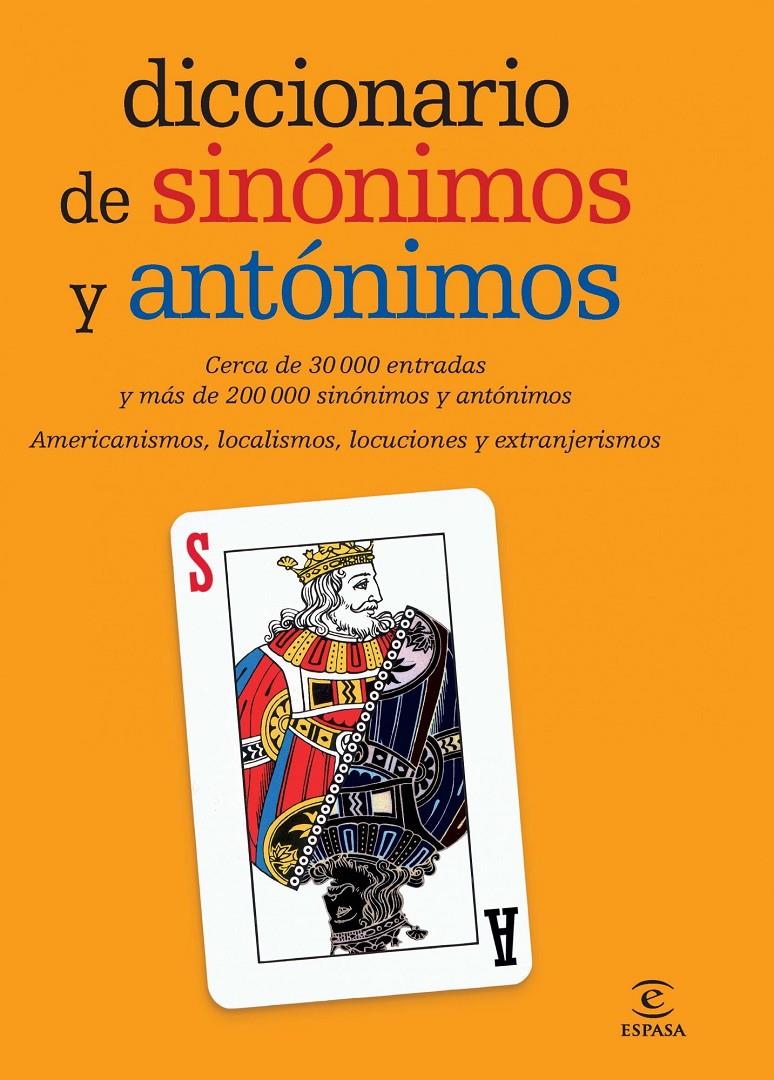 DICCIONARIO DE SINONIMOS Y ANTONIMOS | 9788467007510 | ESPASA CALPE | Galatea Llibres | Llibreria online de Reus, Tarragona | Comprar llibres en català i castellà online