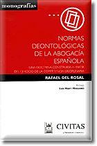 NORMAS DEONTOLOGICAS DE LA ABOGACIA ESPAÑOLA | 9788447017874 | DEL ROSAL, RAFAEL | Galatea Llibres | Llibreria online de Reus, Tarragona | Comprar llibres en català i castellà online