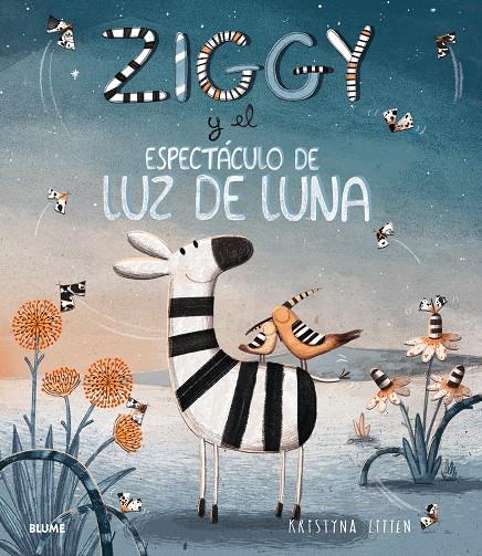 ZIGGY Y EL ESPECTáCULO DE LUZ DE LUNA | 9788417254186 | LITTEN, KRISTYNA | Galatea Llibres | Llibreria online de Reus, Tarragona | Comprar llibres en català i castellà online